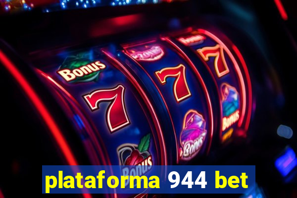 plataforma 944 bet