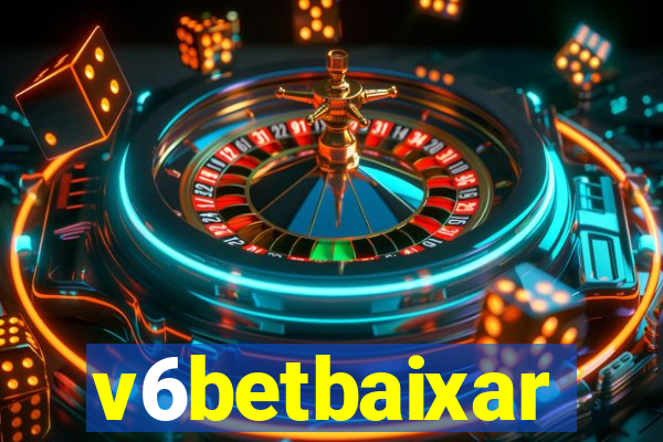 v6betbaixar