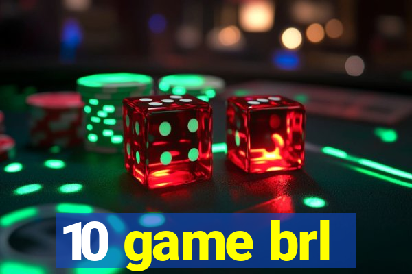 10 game brl