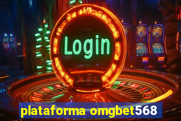 plataforma omgbet568