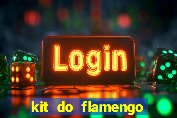 kit do flamengo 2019 dls 19