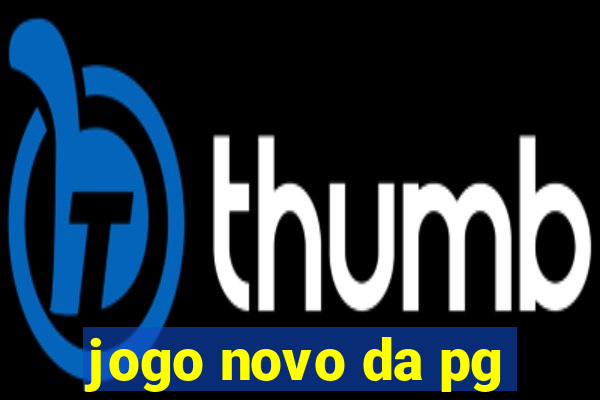 jogo novo da pg
