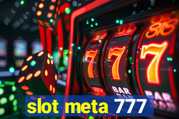 slot meta 777