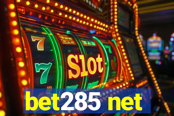 bet285 net