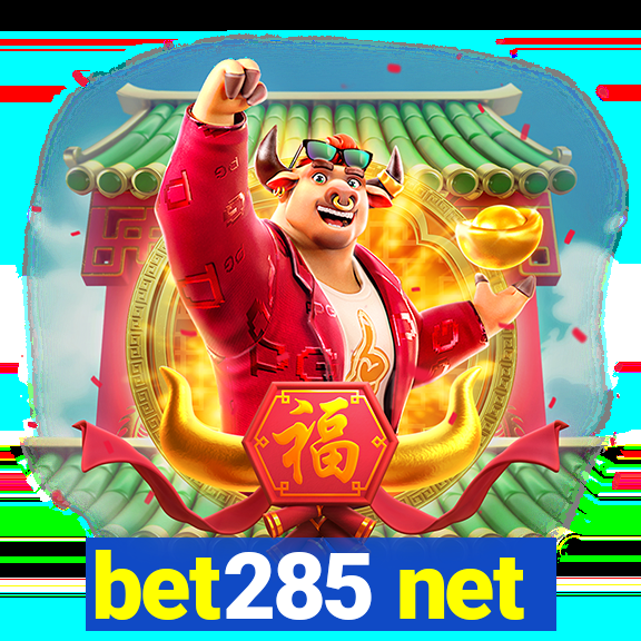 bet285 net