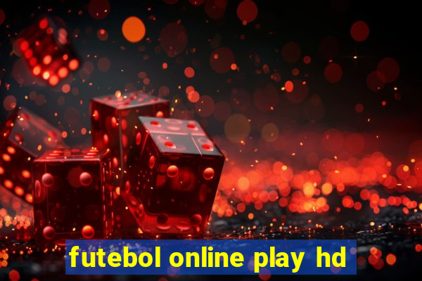futebol online play hd