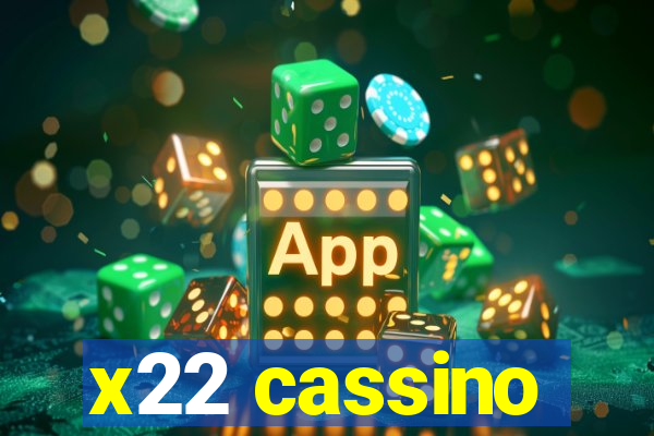 x22 cassino