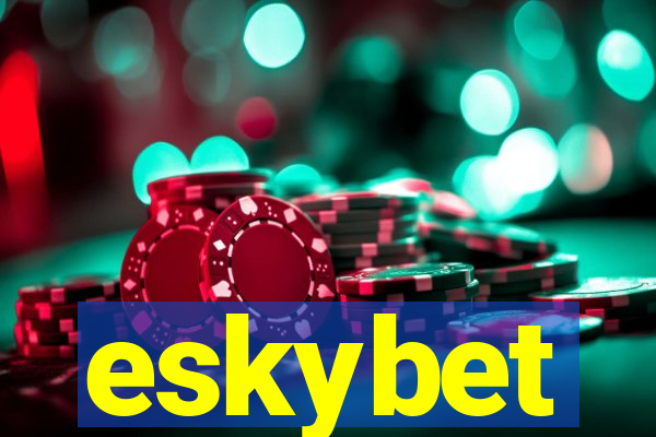 eskybet