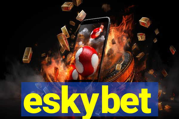 eskybet