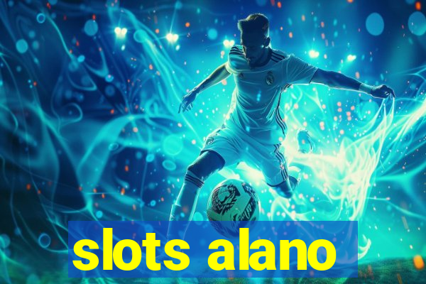slots alano