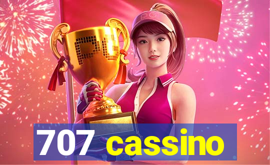 707 cassino