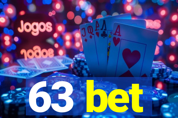 63 bet