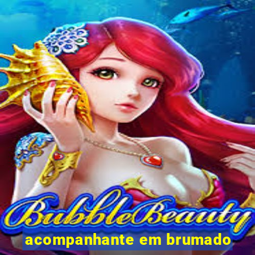 acompanhante em brumado