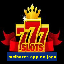 melhores app de jogo