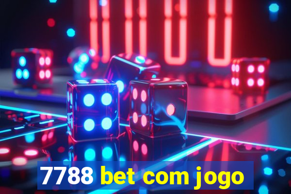 7788 bet com jogo