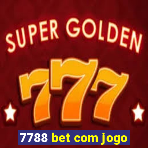 7788 bet com jogo