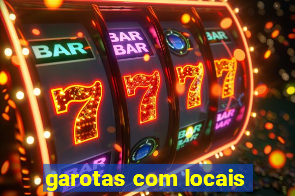 garotas com locais