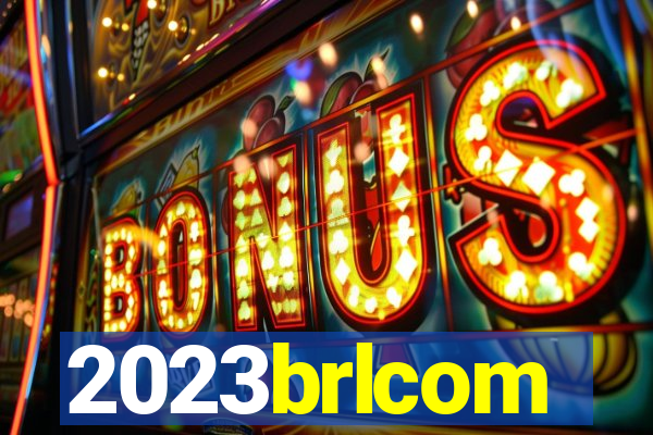 2023brlcom