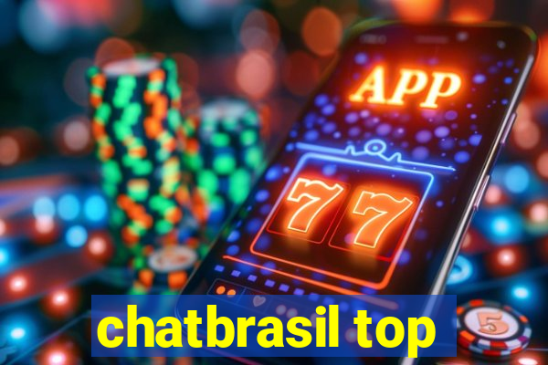 chatbrasil top