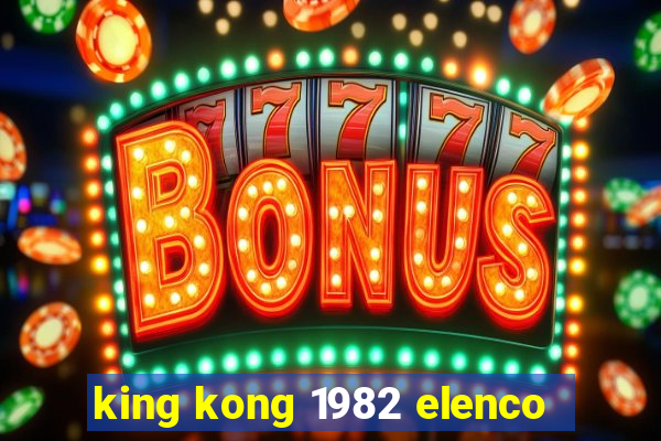 king kong 1982 elenco