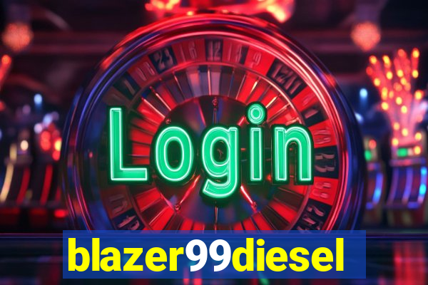 blazer99diesel