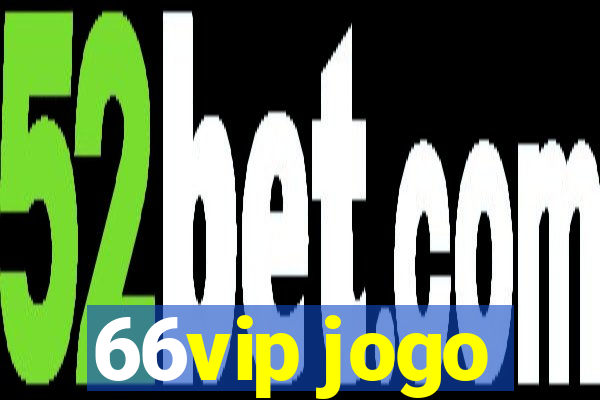 66vip jogo