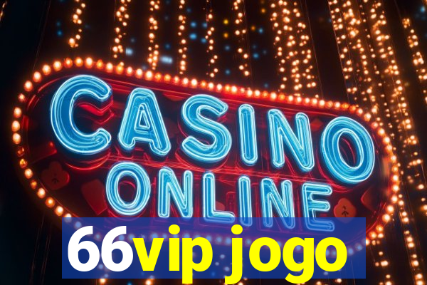 66vip jogo