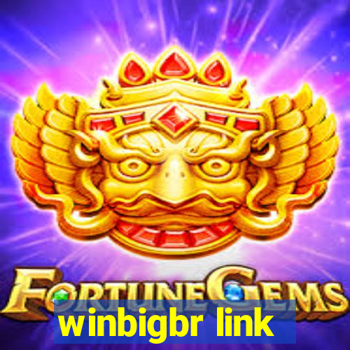 winbigbr link
