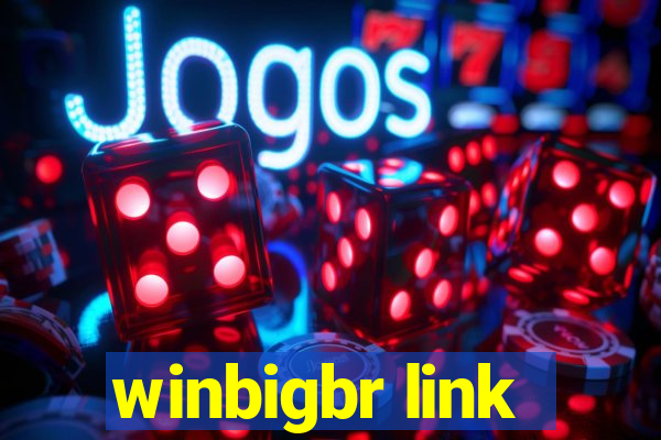 winbigbr link