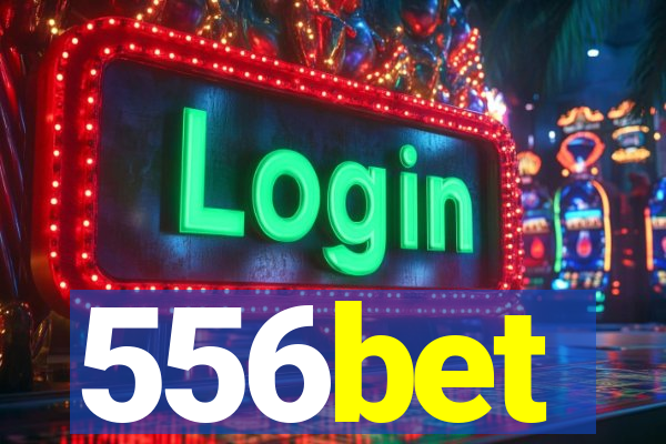 556bet