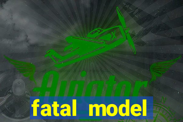 fatal model barreiras ba