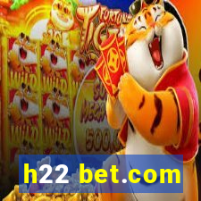 h22 bet.com