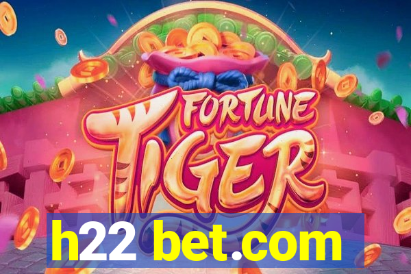 h22 bet.com