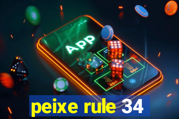peixe rule 34
