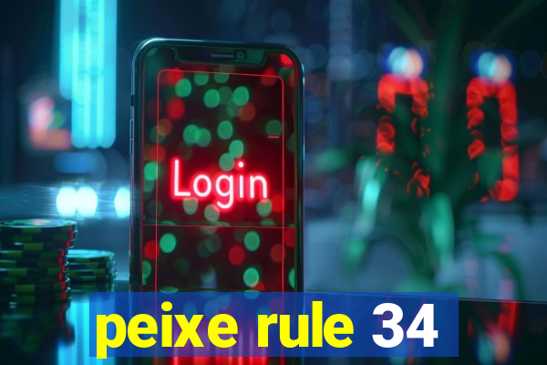 peixe rule 34