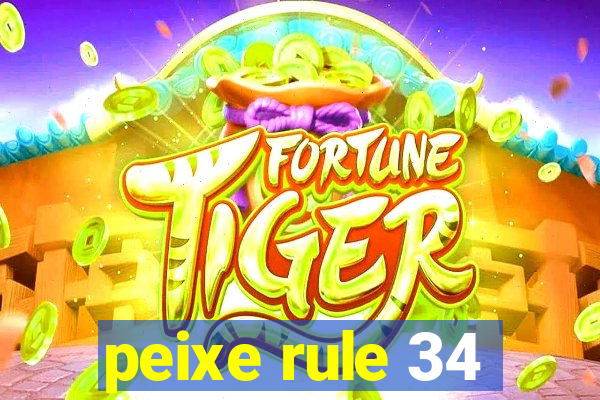 peixe rule 34