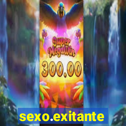 sexo.exitante