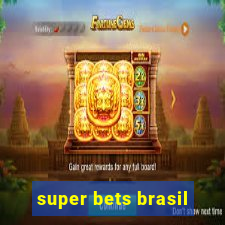 super bets brasil