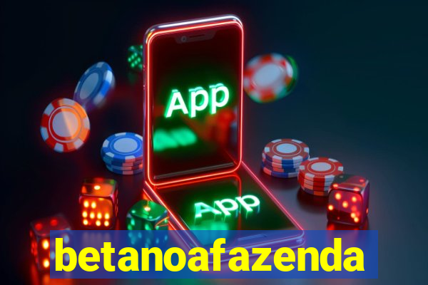 betanoafazenda