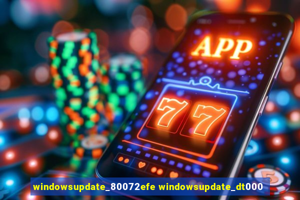 windowsupdate_80072efe windowsupdate_dt000