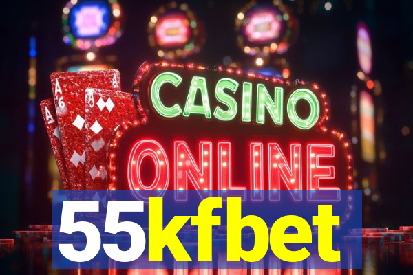 55kfbet