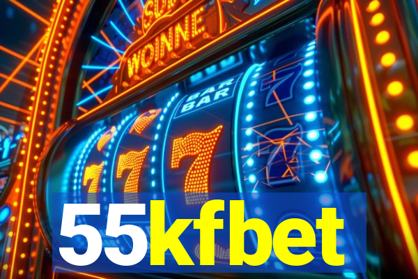 55kfbet