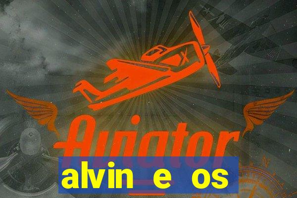 alvin e os esquilos personagens nomes