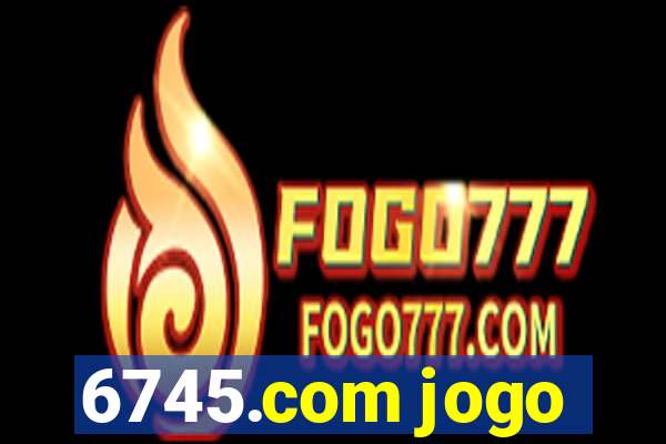 6745.com jogo