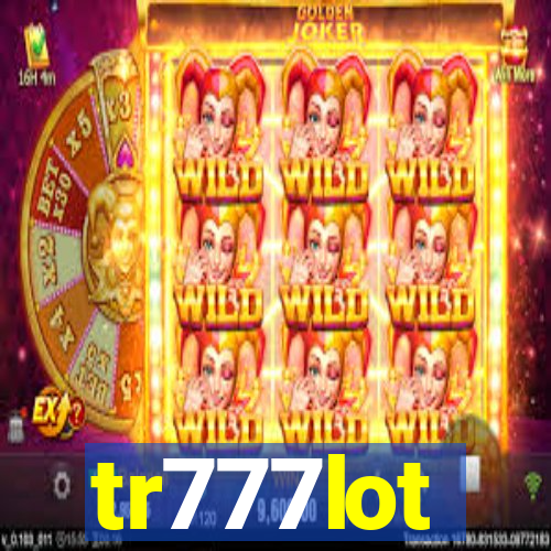 tr777lot