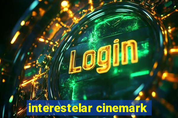 interestelar cinemark