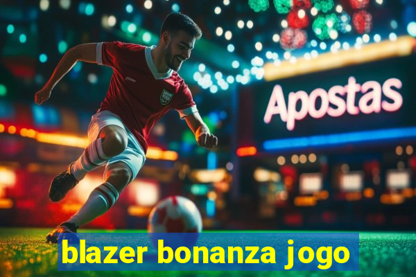 blazer bonanza jogo