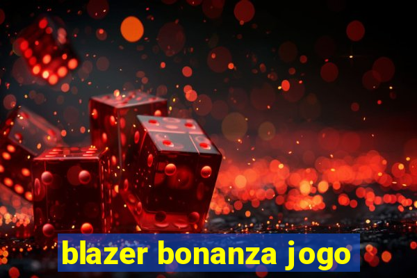 blazer bonanza jogo