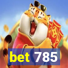 bet 785