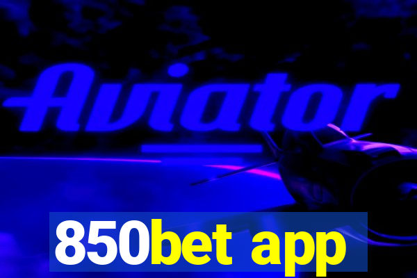 850bet app